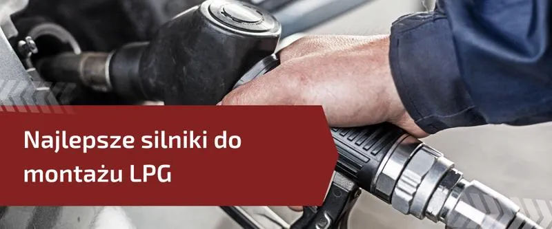 Silniki odporne na LPG